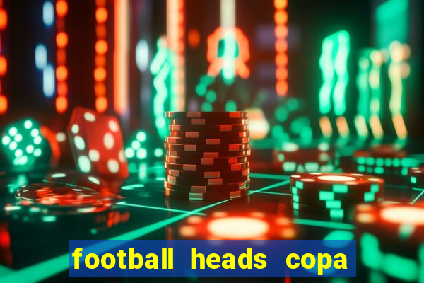 football heads copa libertadores 2015